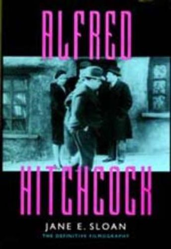 Cover image for Alfred Hitchcock: A Filmography and Bibliography