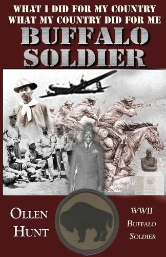 Cover image for Buffalo Soldier: What I did for my Country and What my Country did for me