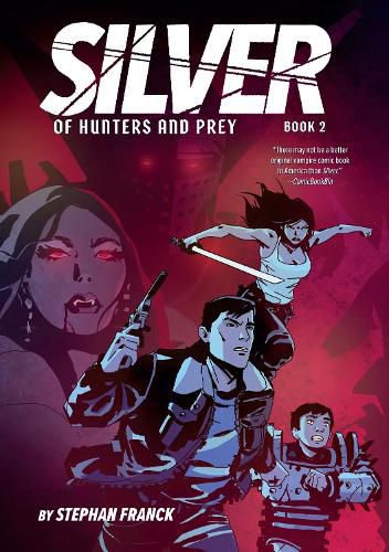 Cover image for Silver: Of Hunters and Prey (Silver Book #2)