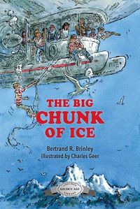 Cover image for The Big Chunk of Ice