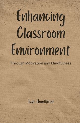 Cover image for Enhancing Classroom Environment