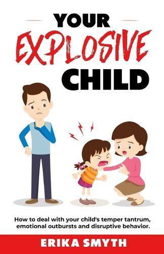 Your Explosive Child