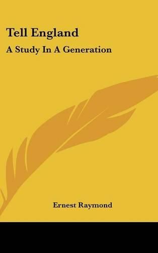 Cover image for Tell England: A Study in a Generation