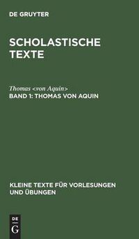 Cover image for Scholastische Texte, Band 1, Thomas von Aquin