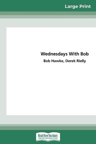 Cover image for Wednesdays With Bob (16pt Large Print Edition)