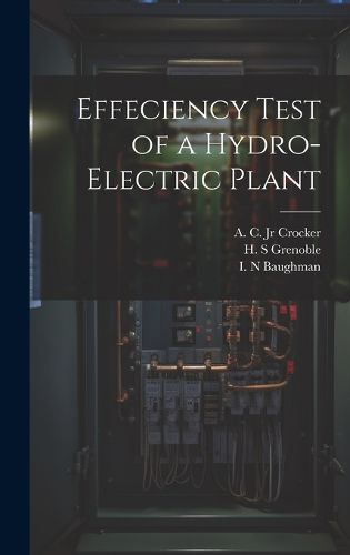 Cover image for Effeciency Test of a Hydro-electric Plant