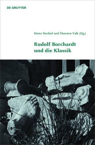 Cover image for Rudolf Borchardt Und Die Klassik