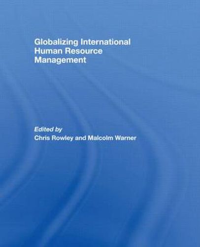 Cover image for Globalizing International Human Resource Management
