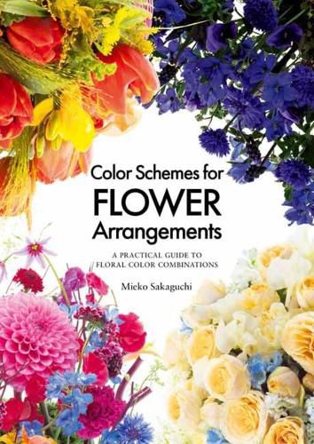 Cover image for Color Schemes for Flower Arrangement: A Practical Guide to Floral Color Combinations