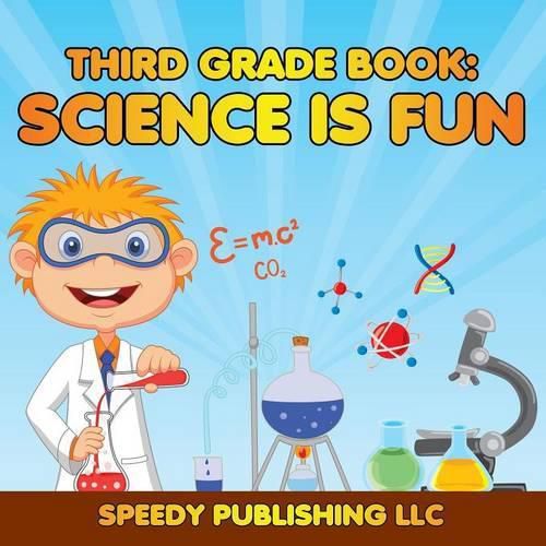 Cover image for Third Grade Book: Science is Fun