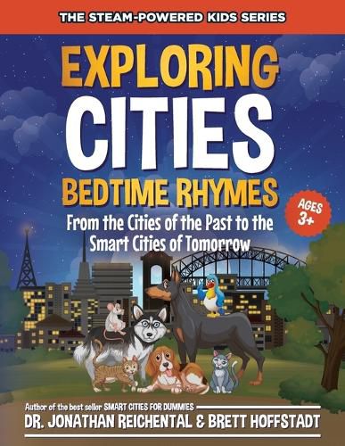 Cover image for Exploring Cities Bedtime Rhymes: From the Cities of the Past to the Smart Cities of Tomorrow