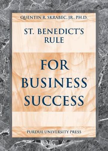 St.Benedict's Rule for Business Success