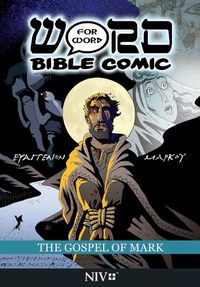 Cover image for The Gospel of Mark: Word for Word Bible Comic: NIV Translation