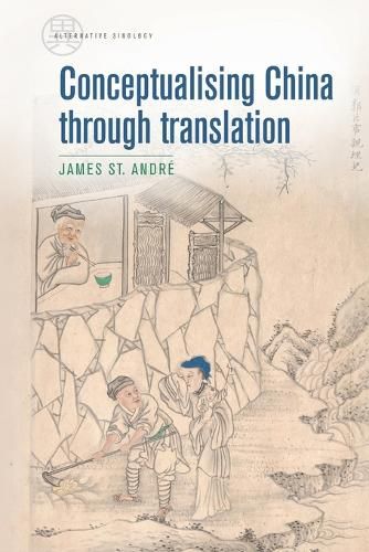 Cover image for Conceptualising China Through Translation
