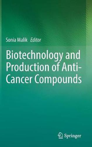 Cover image for Biotechnology and Production of Anti-Cancer Compounds