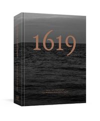Cover image for The 1619 Project: A Visual Experience