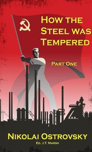 Cover image for How the Steel Was Tempered: Part One (Mass Market Paperback)