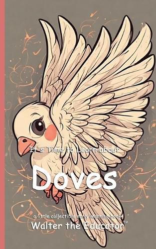Cover image for It's Time to Learn about Doves