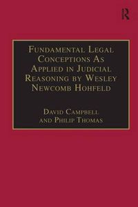 Cover image for Fundamental Legal Conceptions As Applied in Judicial Reasoning by Wesley Newcomb Hohfeld