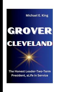 Cover image for Grover Cleveland