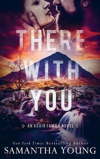 Cover image for There With You (The Adair Family Series #2)