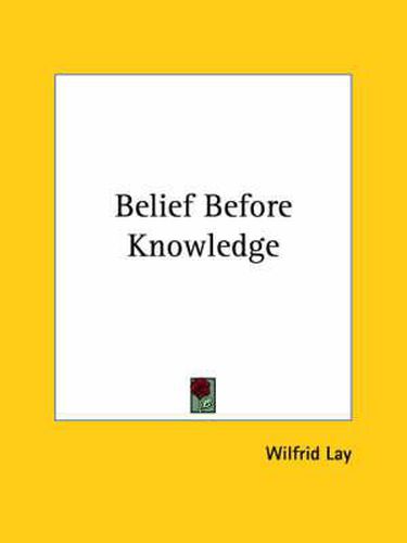 Cover image for Belief Before Knowledge