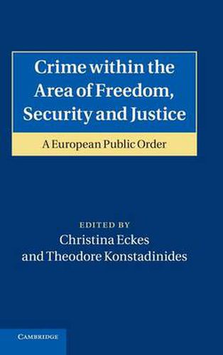 Cover image for Crime within the Area of Freedom, Security and Justice: A European Public Order