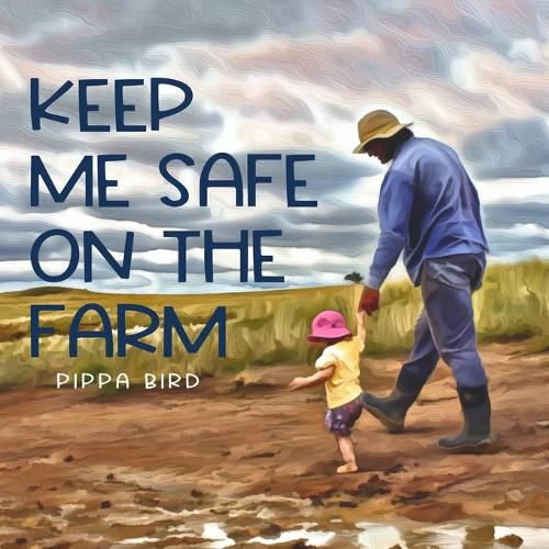 Cover image for Keep me safe on the farm