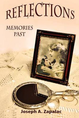Cover image for Reflections: Memories Past