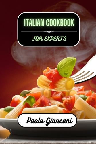 Cover image for Italian Cookbook for Experts