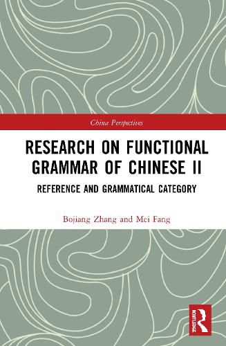 Cover image for Research on Functional Grammar of Chinese II: Reference and Grammatical Category