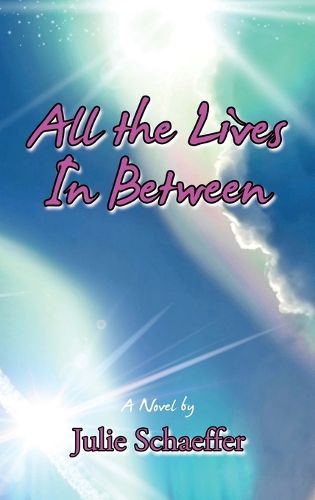 Cover image for All the Lives In Between