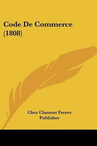 Cover image for Code de Commerce (1808)