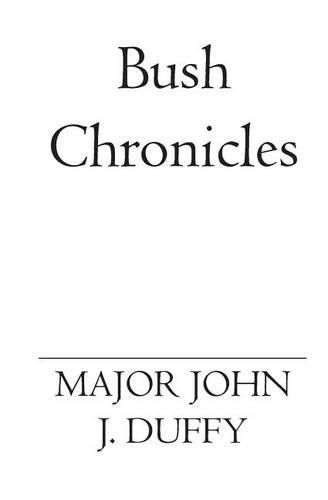 Cover image for Bush Chronicles