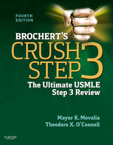 Cover image for Brochert's Crush Step 3: The Ultimate USMLE Step 3 Review