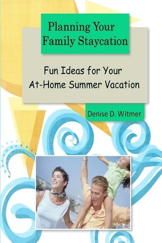 Cover image for Planning Your Family Staycation