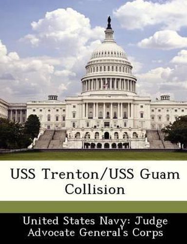 Cover image for USS Trenton/USS Guam Collision