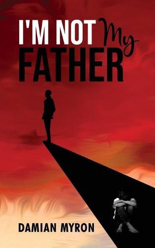 Cover image for I'm Not My Father