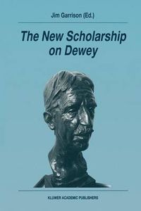 Cover image for The New Scholarship on Dewey