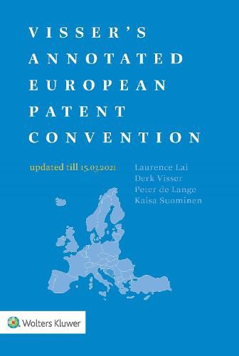 Visser's Annotated European Patent Convention 2021 Edition