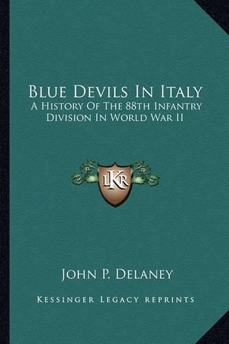 Cover image for Blue Devils in Italy: A History of the 88th Infantry Division in World War II