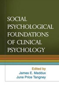 Cover image for Social Psychological Foundations of Clinical Psychology