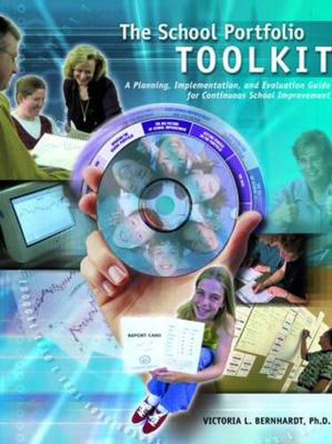 Cover image for The School Portfolio Toolkit: A Planning, Implementation, and Evaluation Guide for Continuous School Improvement