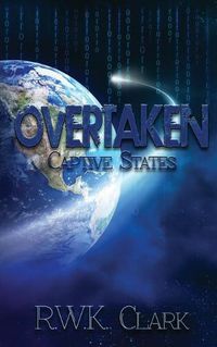 Cover image for Overtaken: Captive States