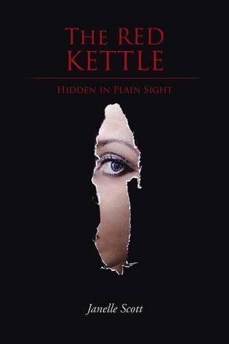 Cover image for The Red Kettle: Hidden in Plain Sight