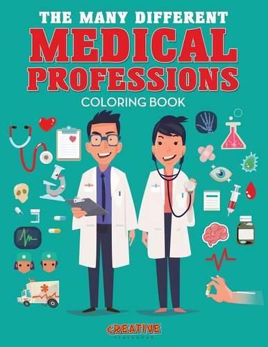 The Many Different Medical Professions Coloring Book