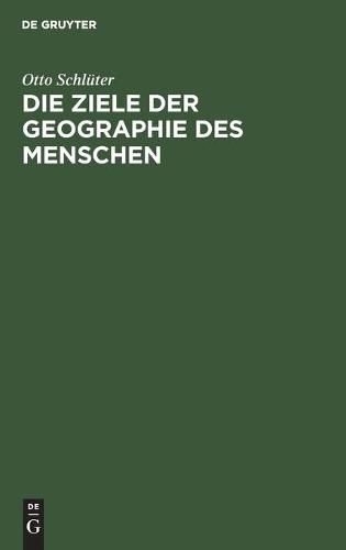 Cover image for Die Ziele Der Geographie Des Menschen