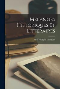 Cover image for Melanges Historiques et Litteraires
