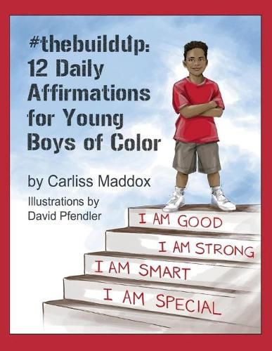 #thebuildup: 12 Daily Affirmations for Young Boys of Color