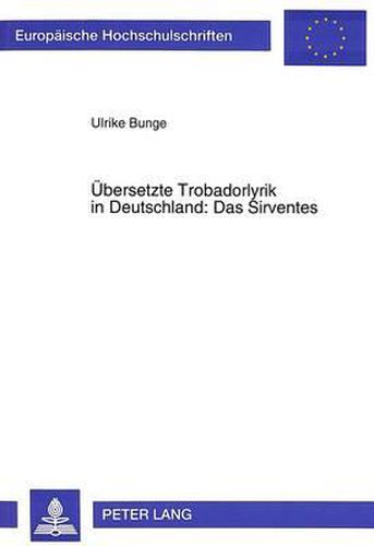 Cover image for Uebersetzte Trobadorlyrik in Deutschland: Das Sirventes